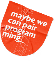 maybe we can pair program ming